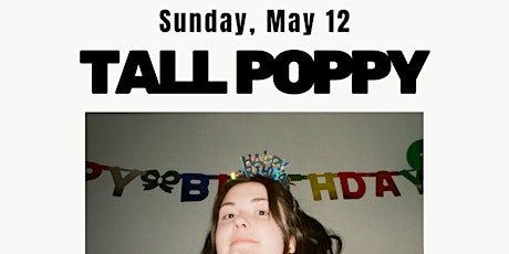 tall poppy: Mother's Day Concert