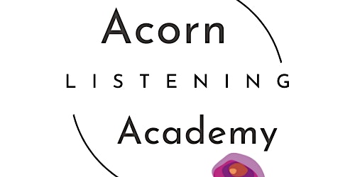Primaire afbeelding van Copy of Acorn Christian Listening Academy Part Two