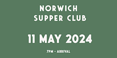 Imagem principal do evento May Supper Club, Norwich - 2024