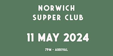 May Supper Club, Norwich - 2024