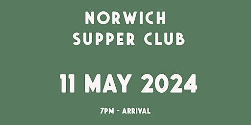 Hauptbild für May Supper Club, Norwich - 2024