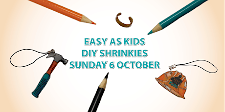 EASY AS KIDS  DIY Shrinky charms (Palmerston North Only) primary image