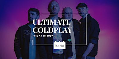 Hauptbild für Ultimate Coldplay at The Hall