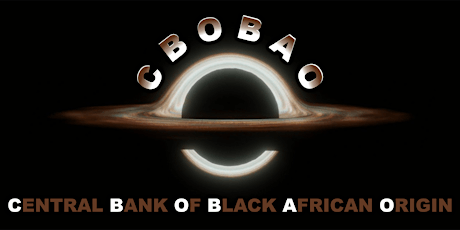 Central Bank of Black African Origin (CBOBAO) policy Tottenham Haringey
