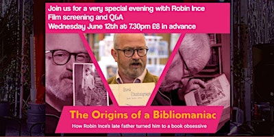Imagem principal de Robin Ince: Film Screening - The Origins of a Bibliomaniac