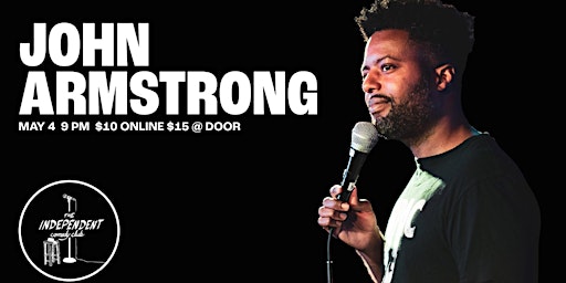 Primaire afbeelding van John Armstrong LIVE at The Independent Comedy Club!
