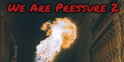 We Are Pressure 2 Showcase primary image