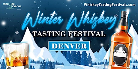 Image principale de 2025 Denver Winter Whiskey Tasting Festival (January 25)