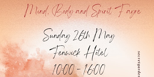 Mind, Body and Spirit Fayre May 26th