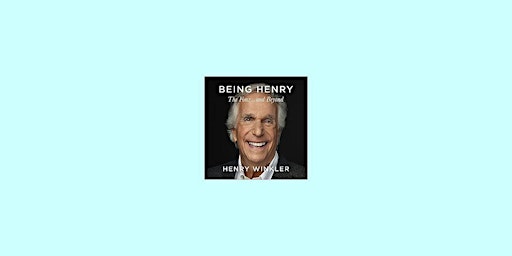 Immagine principale di Download [pdf] Being Henry: The Fonz . . . and Beyond By Henry Winkler EPUB 
