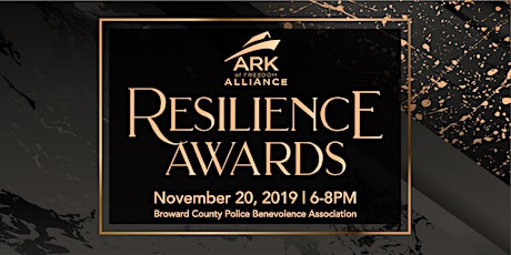 Ark of Freedom Alliance's 2019 Resilience Awards