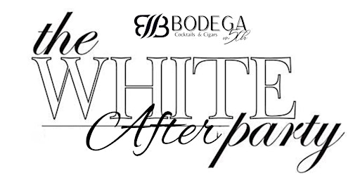 Image principale de The BODEGA CMOD ALL WHITE Afterparty