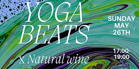 Yoga Beats X Natural Wine
