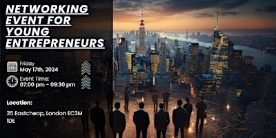 Imagem principal do evento Business Networking Event For Young Entrepreneurs
