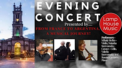 Evening Concert - From France to Argentina, A Musical Journey!