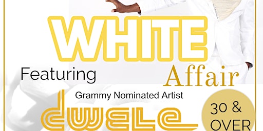 Hauptbild für The Sloo Promotions 20th Annual All White Affair Featuring DWELE