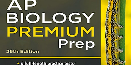 Read eBook [PDF] Princeton Review AP Biology Premium Prep  26th Edition 6 P