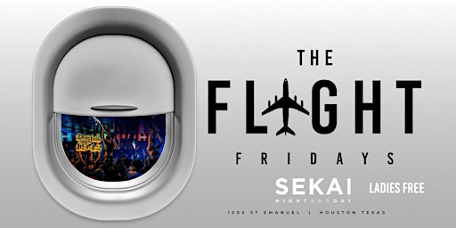 Imagem principal do evento THE FLIGHT FRIDAYS @ SEKAI