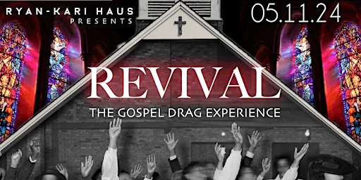 Imagem principal do evento REVIVAL: The Gospel Drag Experience