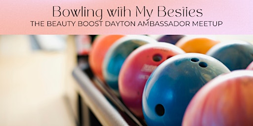 Imagem principal do evento Bowling with My Besties! (Beauty Boost Ambassador Meetup)
