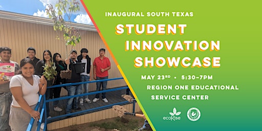 Primaire afbeelding van Inaugural South Texas Student Innovation Showcase