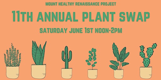 Primaire afbeelding van Mt. Healthy Renaissance Project - 11th Annual Plant Swap