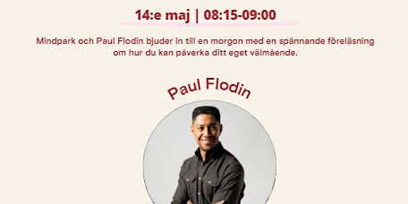 Paul Flodin x Mindpark, en föreläsning om ditt välmående!  primärbild