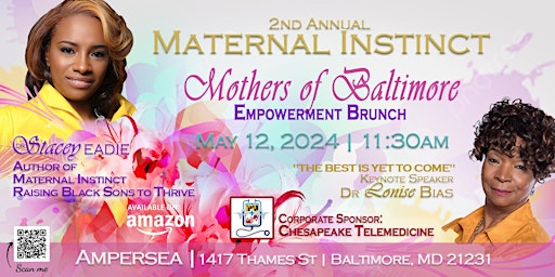 Imagen principal de 2nd Annual Maternal Instinct Mothers of Baltimore Empowerment Brunch