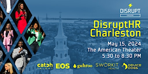 Imagem principal do evento DisruptHR Charleston Spring 2024