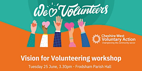 Vision for Volunteering workshop - Frodsham