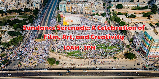 Hauptbild für Sundance Serenade: A Celebration of Film, Art, and Creativity
