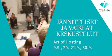Imagem principal de ART OF HOSTING – JÄNNITTEISET JA VAIKEAT KESKUSTELUT