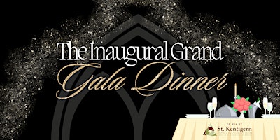 Hauptbild für The Inaugural Grand Gala Dinner