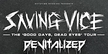 The Good Days Dead Eyes Tour