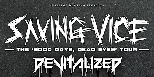 The Good Days Dead Eyes Tour primary image