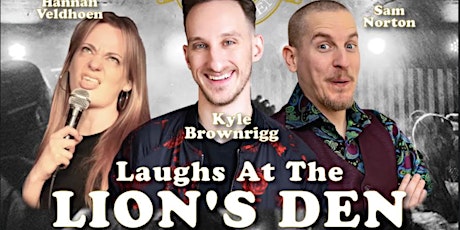 Laughs at the Lion's Den