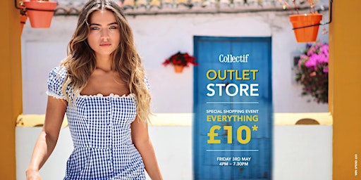 Imagem principal do evento Collectif Outlet Store - Everything £10 Shopping Event