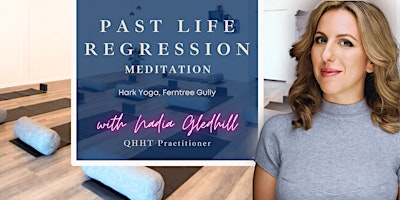 Imagem principal do evento Past Life Regression - Hark Yoga Ferntree Gully