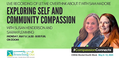 Live Podcast Recording: Exploring Self and Community Compassion