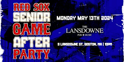 Sox Afterparty @ The Pub Boston College Senior Week 2024 - EXCLUSIVE ACCESS primary image