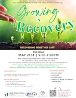 Growing in Recovery | Recovering Together Cafe primary image