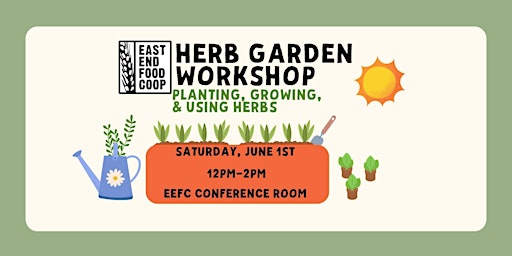 Herb Garden Workshop: planting, growing & using herbs primary image