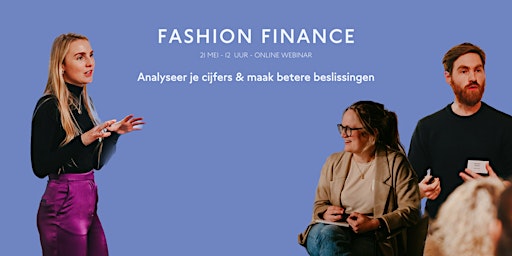 Hauptbild für WEBINAR: Fashion Finance - Analyseer je cijfers en maak betere beslissingen
