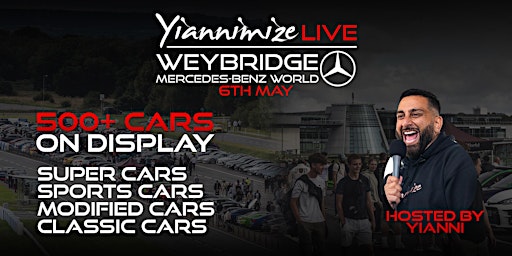 Primaire afbeelding van Yiannimize Live Mercedes-Benz World - Car Show