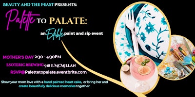Imagem principal do evento Palette to Palate: an Edible sip and paint event!