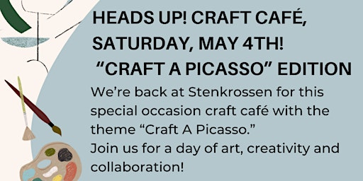 Image principale de Craft Cafe: Craft a Picasso Edition!