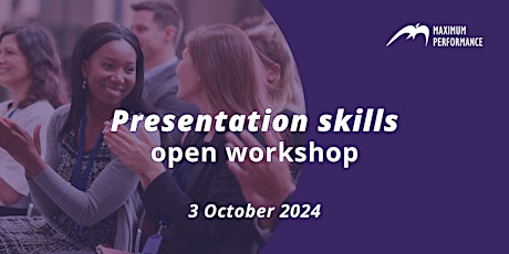 Presentation skills open workshop (3 October 2024)