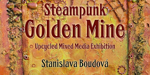Steampunk Golden Mine Finissage primary image