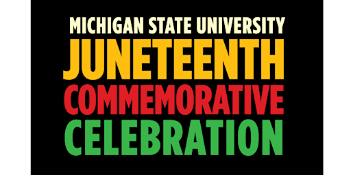 4th Annual MSU Juneteenth Commemorative Celebration  primärbild