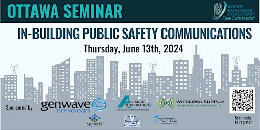 OTTAWA IN-BUILDING PUBLIC SAFETY COMMUNICATIONS SEMINAR - 2024 primary image